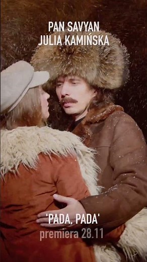 Pan Savyan, ‪@Julia_Kaminska‬ - Pada, Pada. Premiera - 28.11. dajcie znać kto czeka ❄️