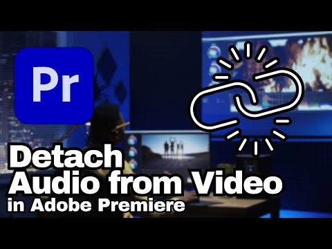How to Detach Audio From Video in Adobe Premiere Pro CC | Adobe Tutorial
