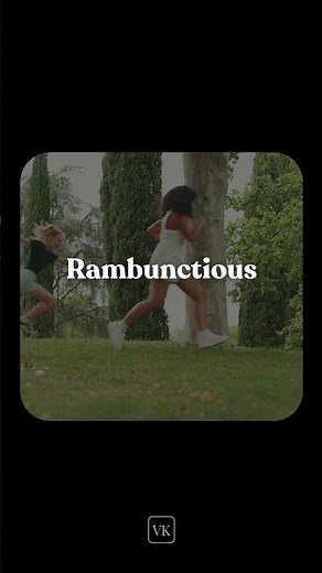 Rambunctious