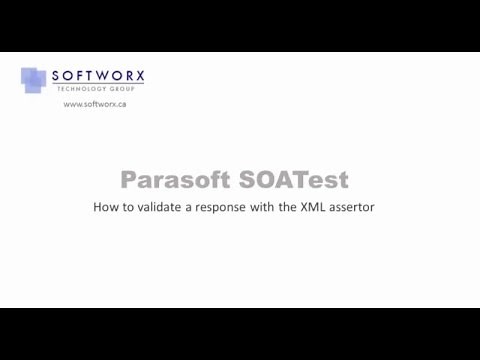 Parasoft SOATest - Validating with the XML Assertor
