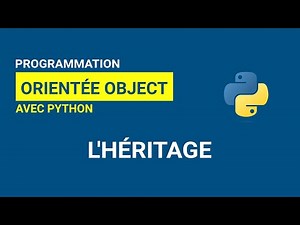 Python: Programmation orientée objet - L'Héritage