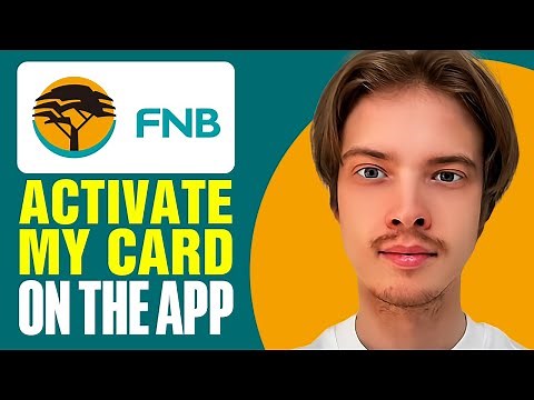How To Activate My FNB Card On The App (2025)