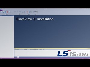 LS ELECTRIC America - DriveView 9: Installation
