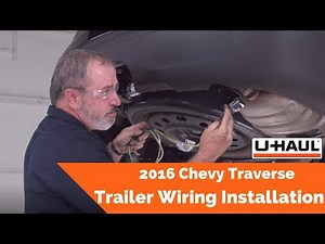 2016 Chevy Traverse Trailer Wiring Installation
