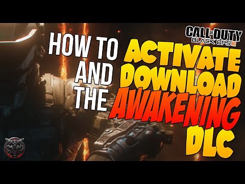 Black Ops 3 HOW TO ACTIVATE AND DOWNLOAD "BO3 AWAKENING MAP PACK + FUTURE DLC" (COD BO3 NEWS)