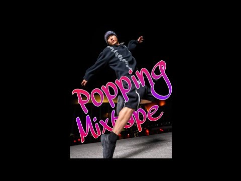 Classic Music mixfor Popping dancerz | Popping Mixtape | Popping Music | Popping Dance Battle Music