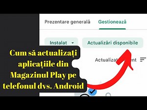 Cum să actualizați aplicațiile din Magazinul Play pe telefonul dvs. Android