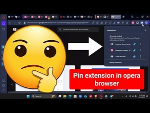 How to Pin Extension in Opera Browser | Show Extensions on Toolbar