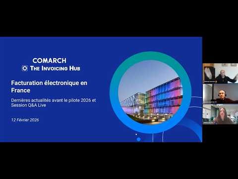Webinar: E-Invoicing in France. Navigating the 2026 Pilot Phase and Certified Platforms