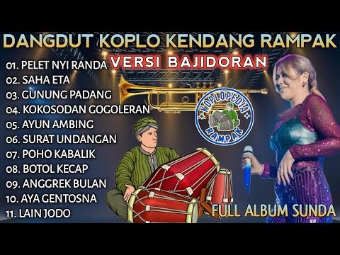 PONGDUT SUNDA RAMPAK GENDANG - PELET NYI RANDA || FULL ALBUM VERSI BAJIDOR