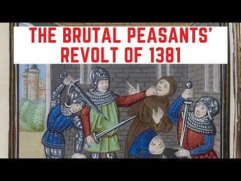The BRUTAL Peasants' Revolt Of 1381