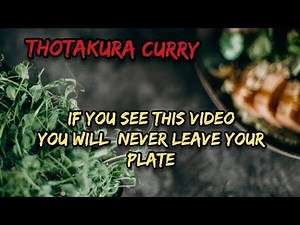 Thotakura curry || How to make Thotakura curry ||