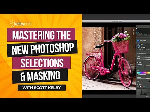 Mastering the New Photoshop Selections & Masking with Scott Kelby | Official Class Trailer