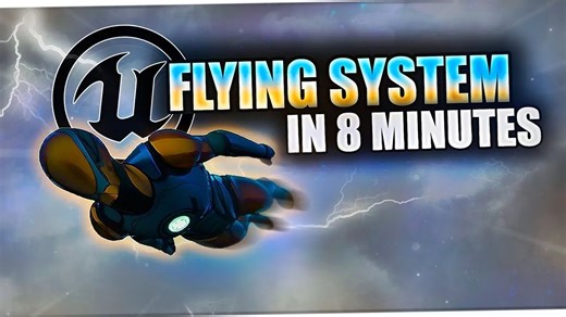 8分钟内掌握 虚幻引擎5 飞行系统 FLY SYSTEM in UE5