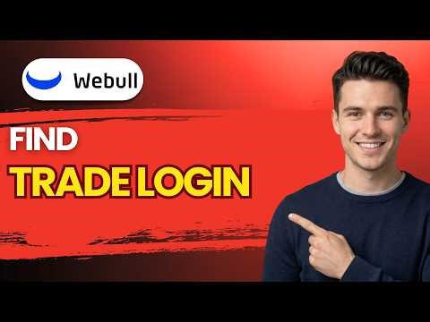 How to Find Webull Trade Login [2026 Full Guide]