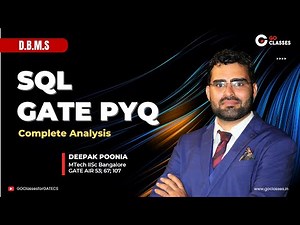 SQL GATE Questions - Part 1 - Complete Analysis | DBMS | GO Classes | Deepak Poonia