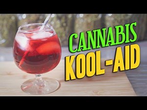 How to Make Potent Cannabis Kool Aid