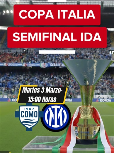 Inter vs Como: Copa Italia Semifinal Highlights