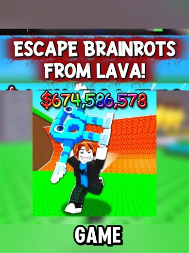 Escape Brainrots from Lava Tsunami in Roblox