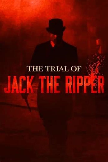 The Trial of Jack the Ripper (2023) - Movie