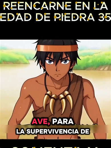 Rencarne en la edad de piedra parte 35. #cartoon #animetiktok #animerecomendation #isekai #minecraft