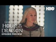 Season 1 Episode 6 Preview - House of the Dragon (HBO)