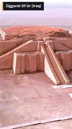 Famous Ancient Buildings: Ziggurat of Ur