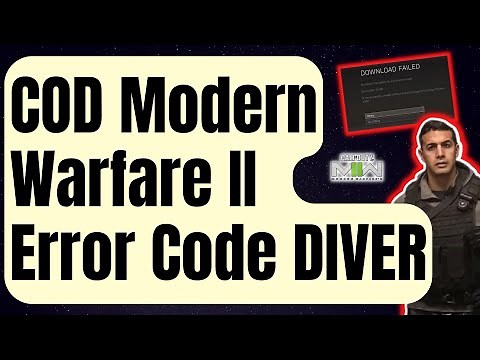 How To Fix Call Of Duty Modern Warfare 2 Error Code DIVER [Easy Solutions 2024]