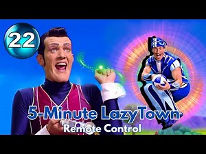5-Minute LazyTown: Remote Control