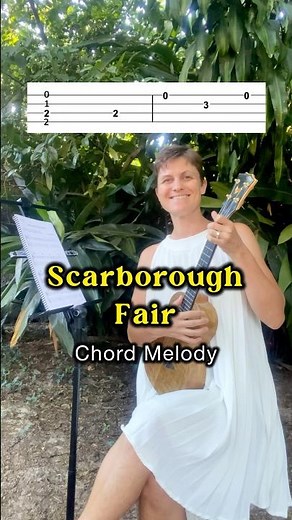 Scarborough Fair: Ukulele Chord Melody for Beginners