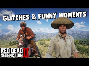 RDR2 Funny Moments & Glitches [Bloopers 3]