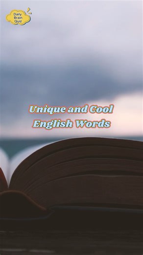 2.1K views · 26 reactions | Unique English words . #English #cool #unique #learning | Daily Brain Quiz | Facebook