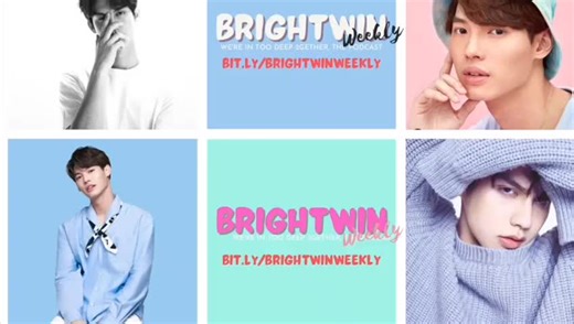 BrightWin Weekly updates. Full video available on our YouTube channel. #brightwin #thailandf4 #2gethertheseries