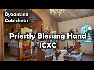 Catechesis | Priestly Blessing Hand ICXC