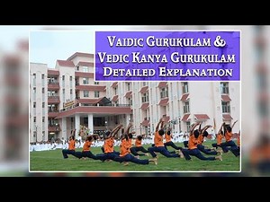 Vaidic Gurukulam & Vedic Kanya Gurukulam: Detailed Explanation | Bhai Rakesh