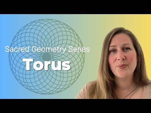 3. Sacred Geometry Series: Torus Symbol Explained | Learn Meaning & Drawing Techniques 101