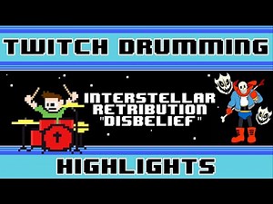 Interstellar Retribution/Disbelief (Drum Cover) -- The8BitDrummer