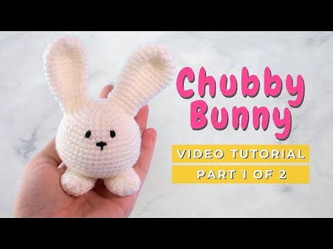Chubby Bunny amigurumi tutorial: How to crochet a bunny for beginners PART 1