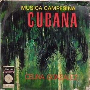 Celina González - Musica Campesina