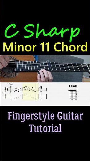 C Sharp Minor 11 Chord | Fingerstyle Guitar Tutorial + TABS, Sheet Music