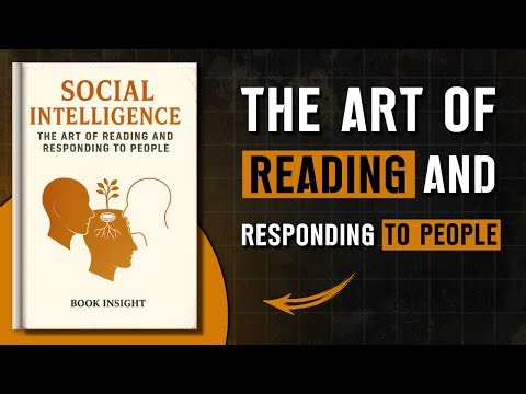 Social Intelligence: The Psychology of Reading Human Behavior | How to Read People | Audiobook