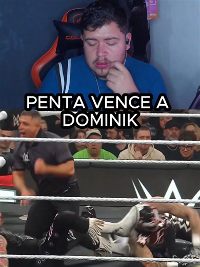 PENTA VENCE A DOMINIK #RAW #wwe #smackdown #wrestlemania #wrestletok #wrestling #AAA #wrestlingtiktok #luchalibre #fyp #reaccion #reacciones #dominikmysterio #penta #finnbalor
