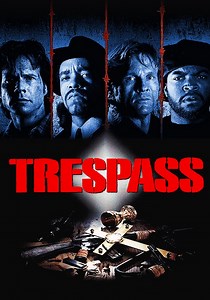 Trespass streaming: where to watch movie online?