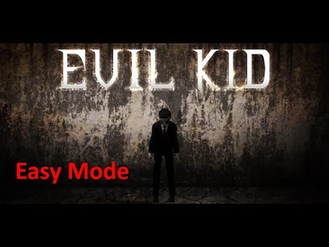 Evil Kid Full Gameplay in Easy Mode (2025)