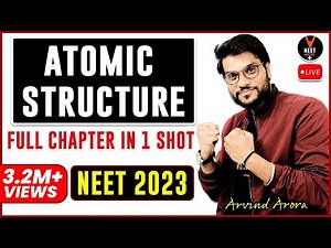 Atomic Structure Class 11 One Shot | Chemistry Class 11 Chapter 2 | NEET 2023 | CBSE | NCERT