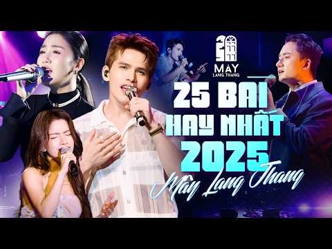 25 Ca Khúc Hay Nhất MÂY LANG THANG 2025 | Quốc Thiên, Văn Mai Hương, Phan Mạnh Quỳnh, Lâm Bảo Ngọc