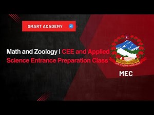 Math & Zoology | CEE & Applied Science Entrance Preparation | Smart Academy | MEC