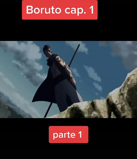Boruto capitulo 1... el inicio... parte 1
