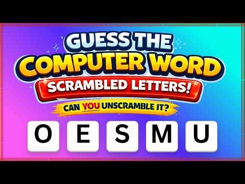 Guess the Computer Word 💻 | 20 Scrambled Letters Quiz for Kids