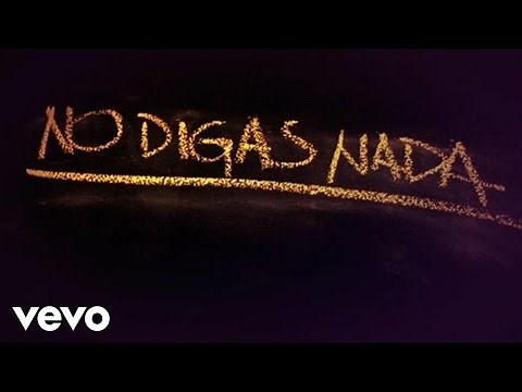 Cali Y El Dandee - No Digas Nada (Déjà vu) - Lyric Video